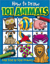 How to Draw 101 Animals (How to Draw 101 series)